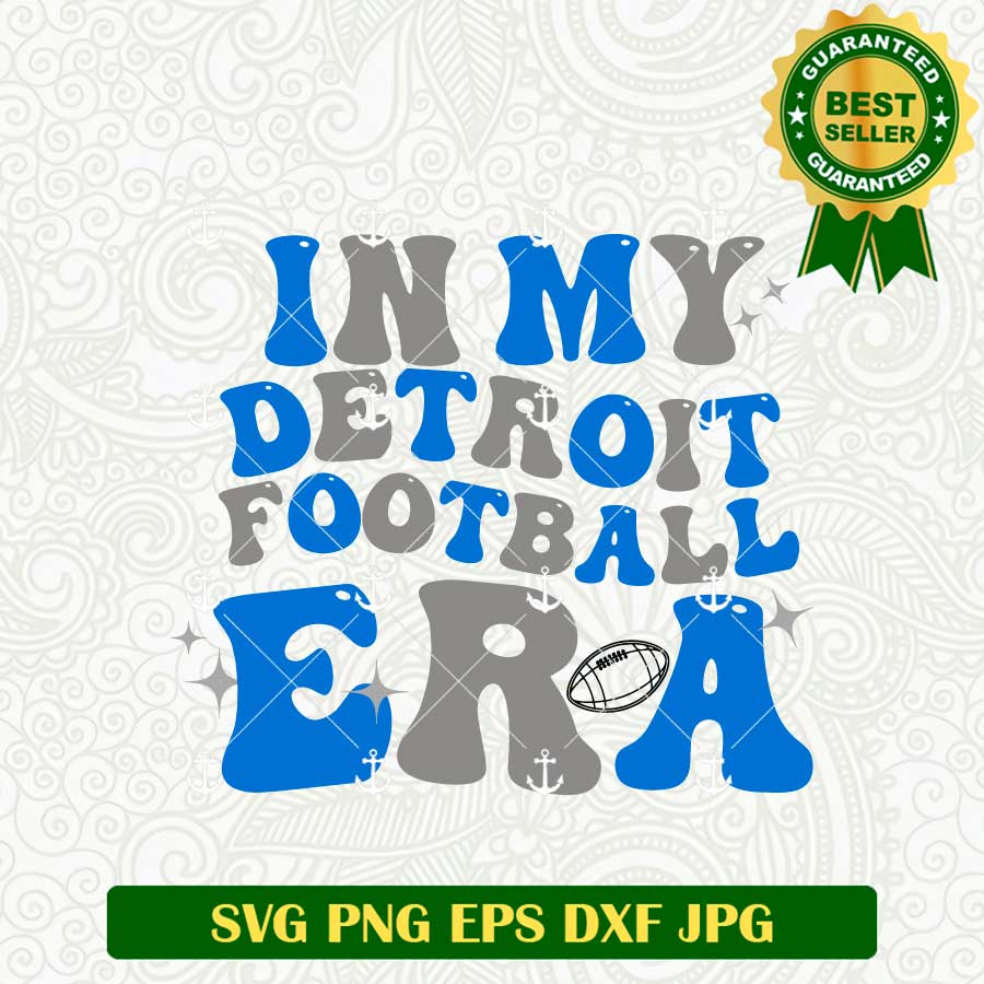 In My Detroit Football Era SVG