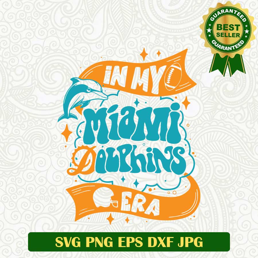 In My Miami Dolphins Era SVG, Miami Dolphins Football SVG PNG