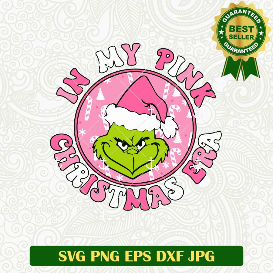 In My Pink Christmas Era Grinch SVG