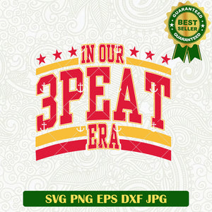 In Our 3peat Era SVG