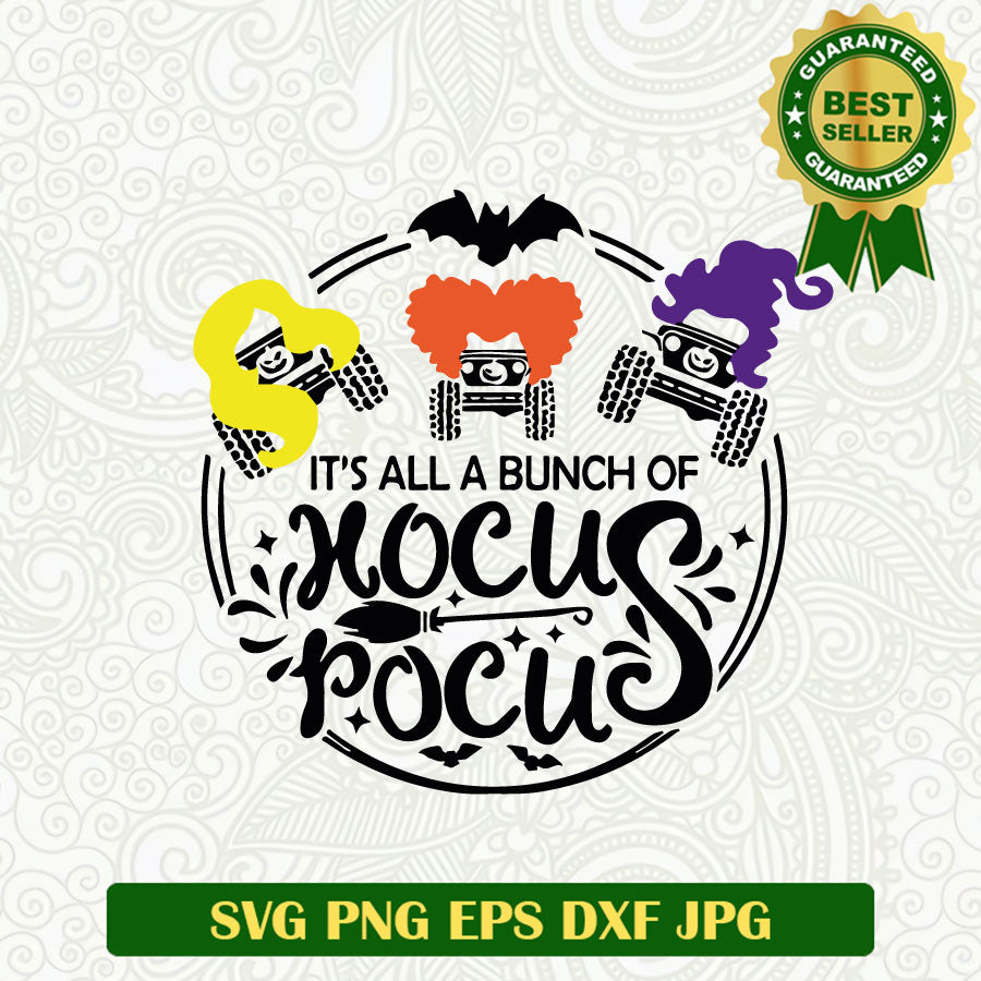 It's All bunch Of Hocus Pocus SVG, Hocus Pocus Halloween SanderSon Sisters SVG PNG