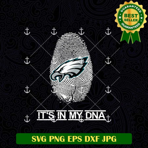 It's In My DNA Eagles SVG
