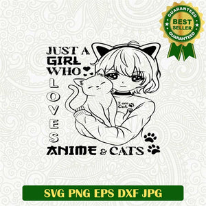 Just A Girl Who Loves Anime And cats Svg