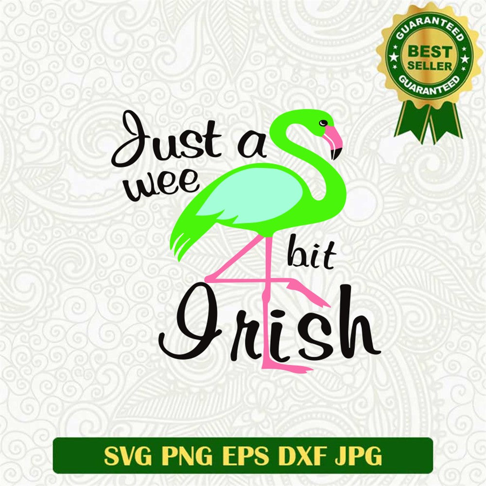 Just a Wee Bit Irish Flamingo Svg