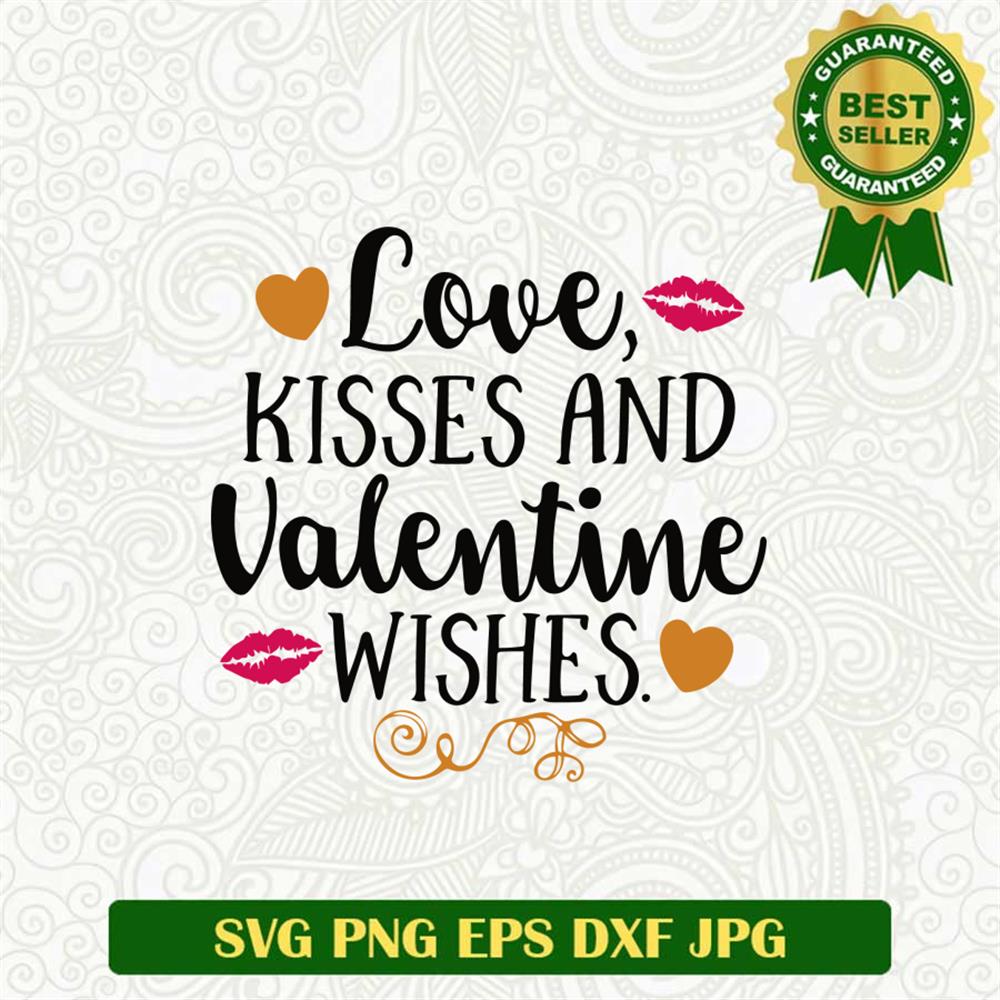Kisses Wishes Svg