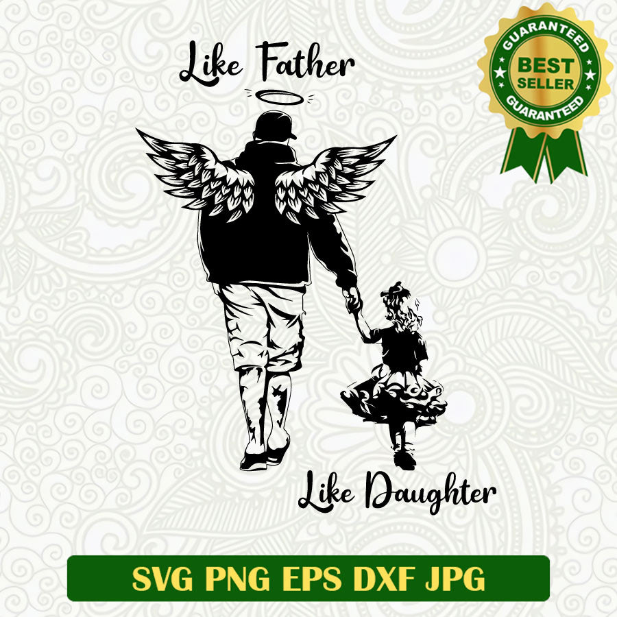 Like Father Like Daughter In Memory SVG, Father's Day In Memory Of SVG