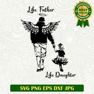 Like Father Like Daughter In Memory SVG, Father's Day In Memory Of SVG