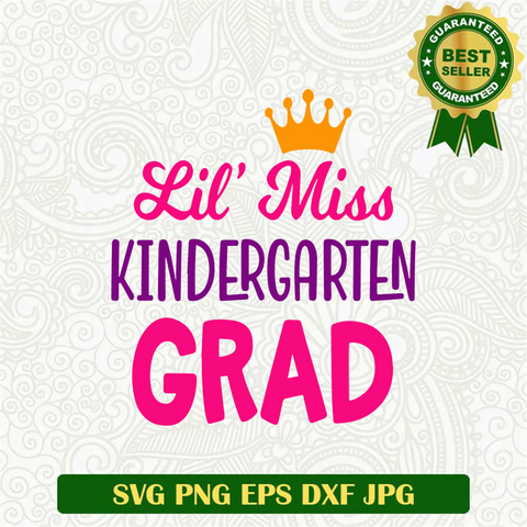 Lil Miss Kindergarten Grad SVG