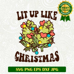 Lit Up Like Christmas SVG