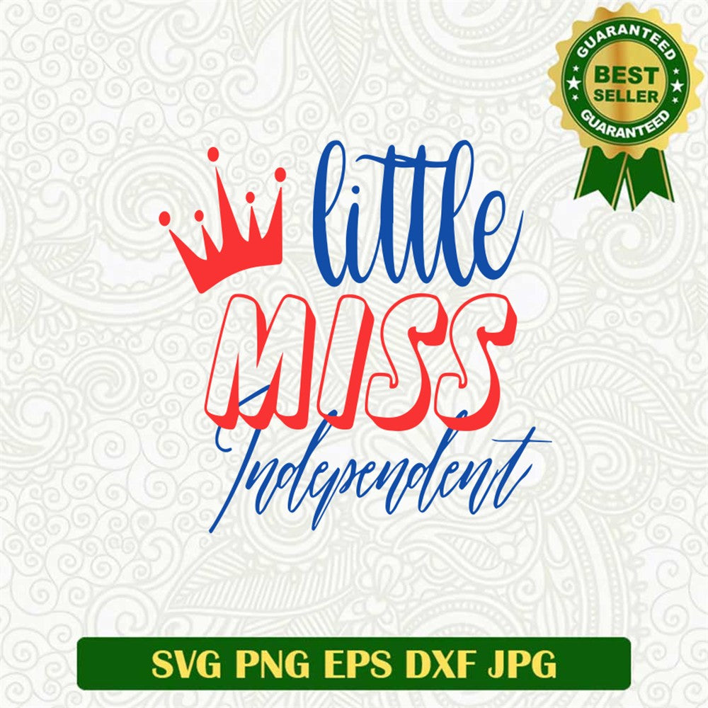 Little Miss Independence Day Svg