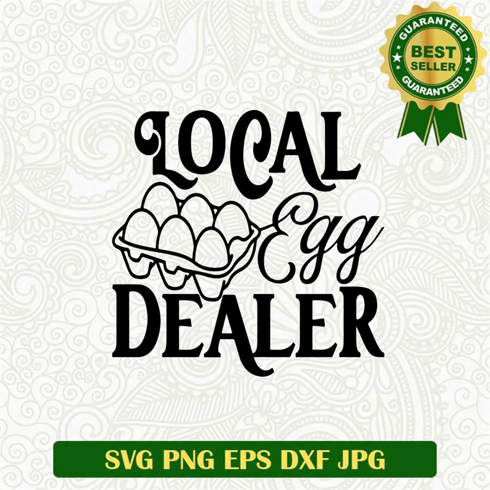 Local Egg Dealer Svg