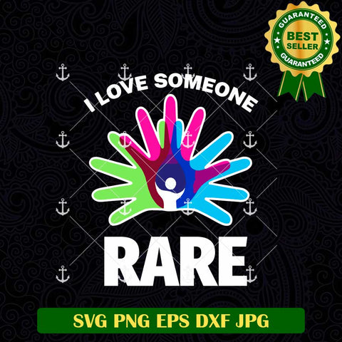 Love Someone Rare SVG