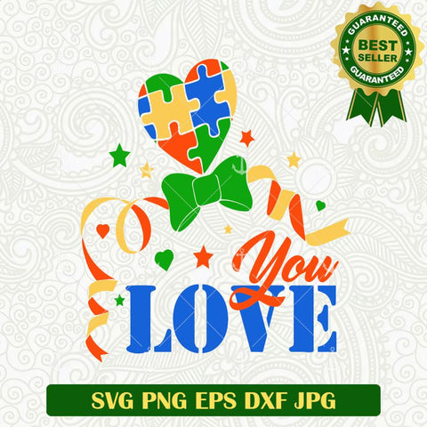 Love you Autism SVG