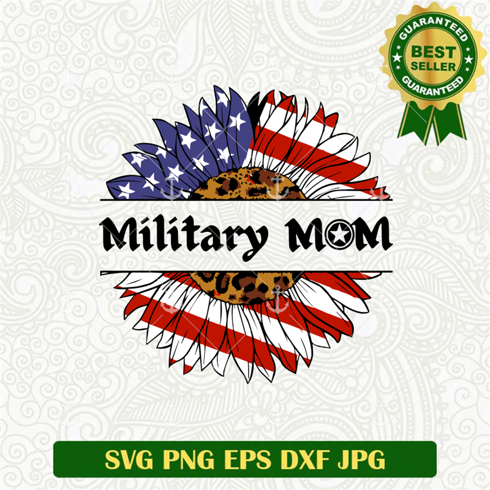Military Mom SVG, Sunflower SVG, American Flag And Leopard Print SVG ...