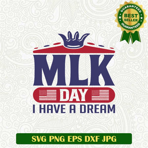 Mlk Day I have A Dream Svg