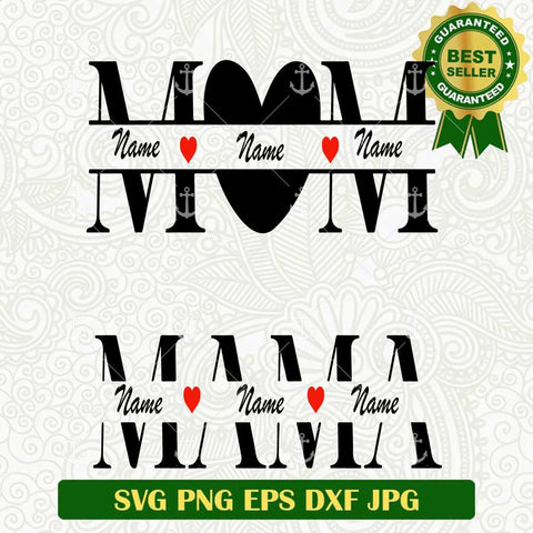 Mom Split Custom Name SVG