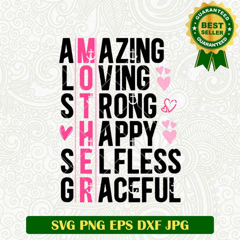 Mother Amazing Loving Strong SVG