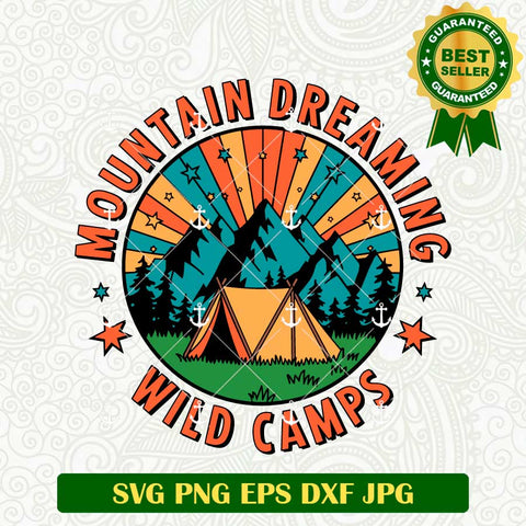 Mountain Dreaming Wild Camps SVG