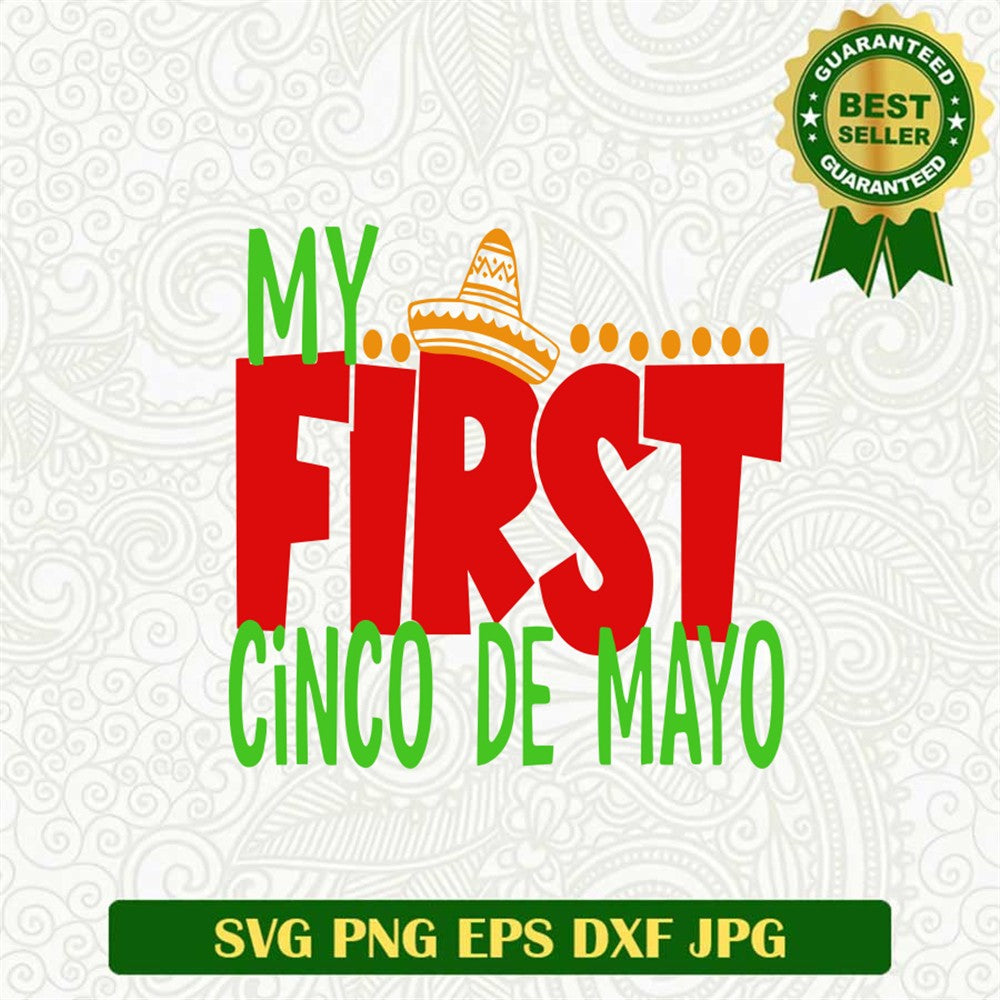 My First Cinco De Mayo Svg