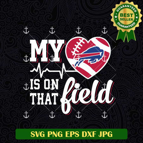 My Heart Is On That Field Bills SVG