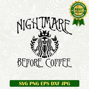 Nightmare Before Coffee Starbucks SVG