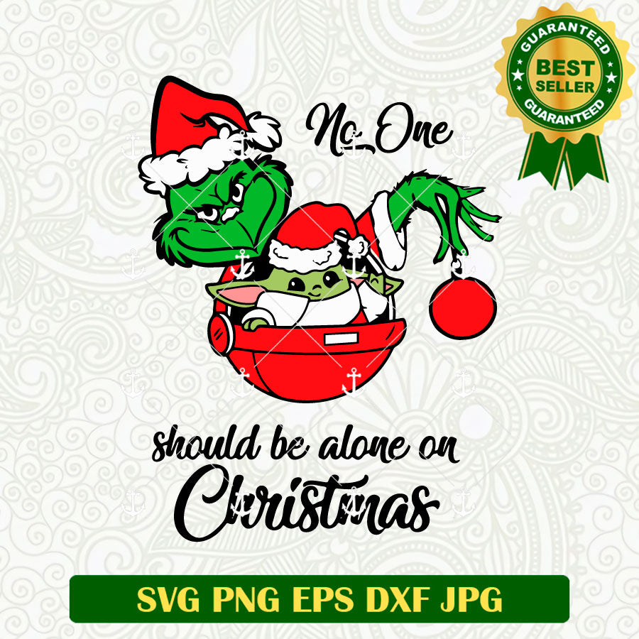 No One Should Be Alone a Christmas SVG