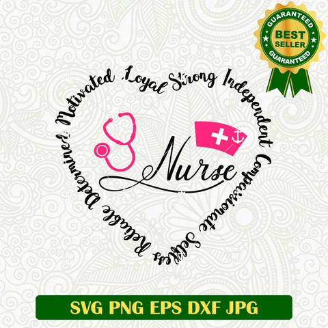 Nurse Loyal Strong Motivated SVG