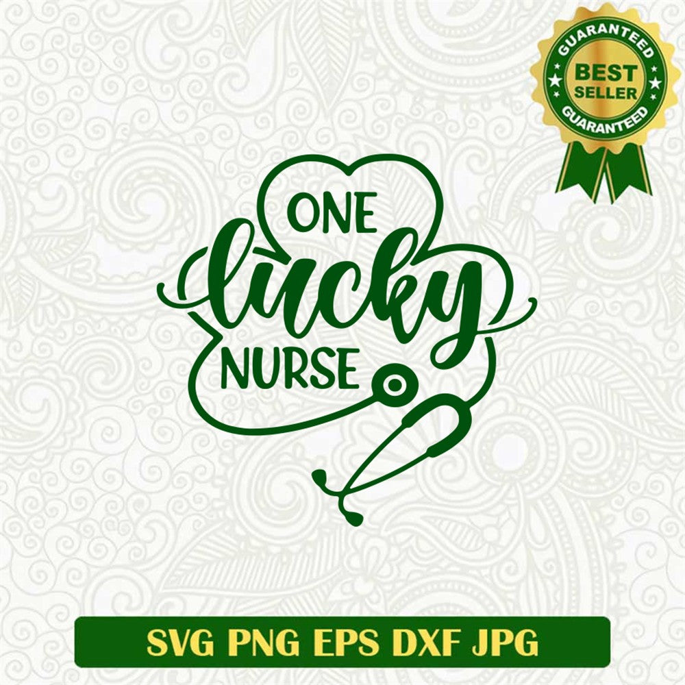 One Lucky Nurse Svg