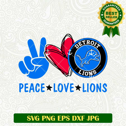 Peace Love Detroit Lions SVG