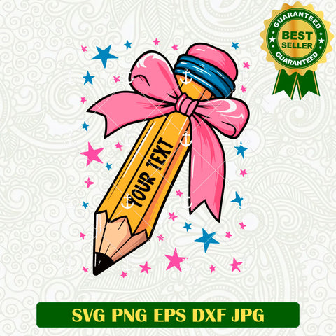 Pencil With Coquette Bow Custom Name SVG