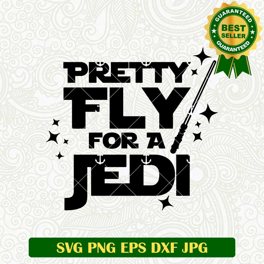 Pretty Fly For A Jedi SVG