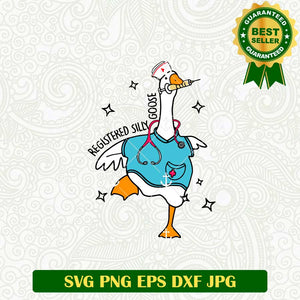 Registered Silly Goose Nurse SVG
