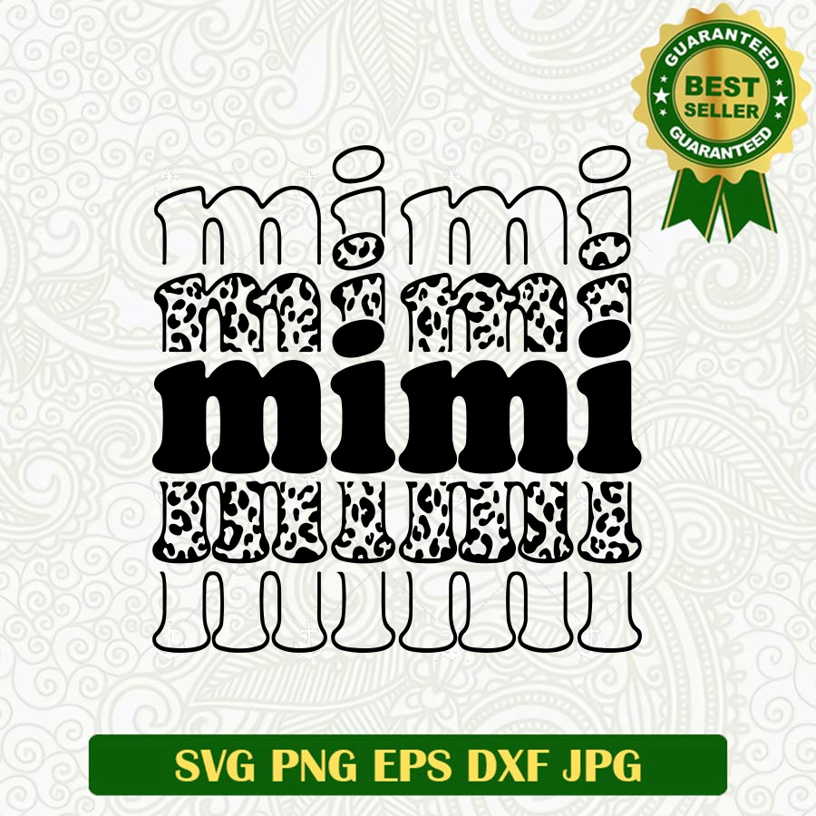 Retro Mimi SVG, Best Mimi Ever SVG, Mimi SVG – Lightberty