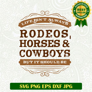 Rodeos Horses And Cowboys SVG