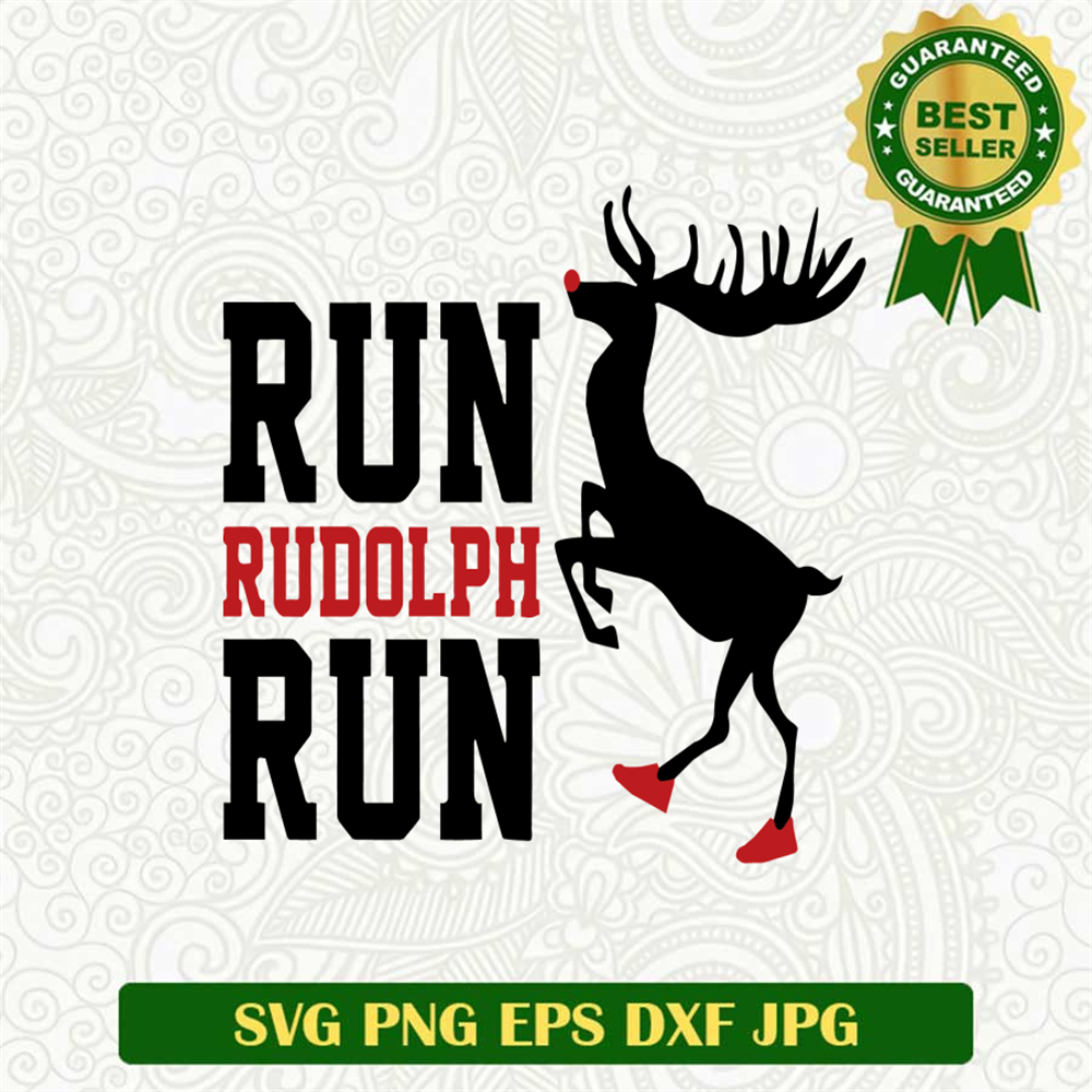 Run Run Rudolph Sign Run Run Rudolph SVG, Reindeer Rudolph SVG, Christmas SVG – Lightberty