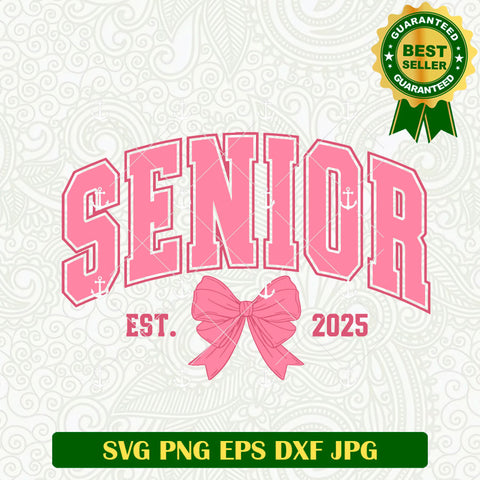 Senior Est 2025 Coquette Bow SVG