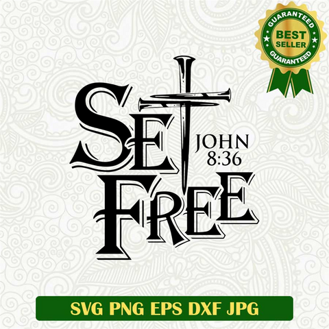 Set free John 8:36 SVG