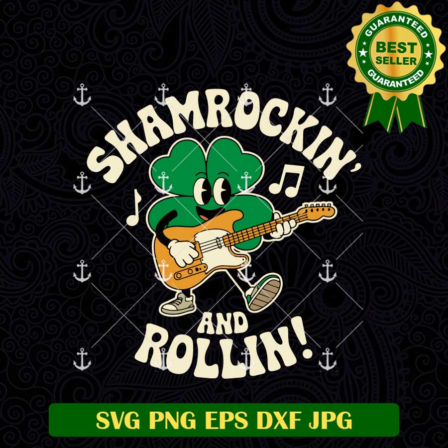 Shamrockin And Rollin SVG