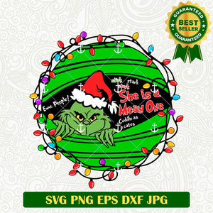 She A Mean One Grinch SVG