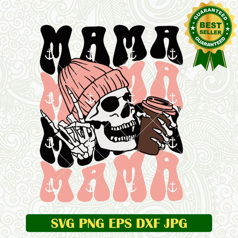 Skull Mama Drink Coffee SVG