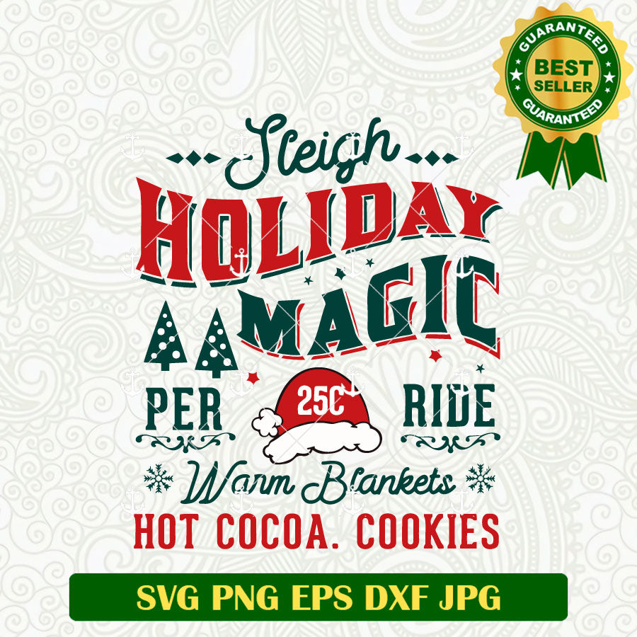 Sleigh Holiday Magic Warm Blankets SVG