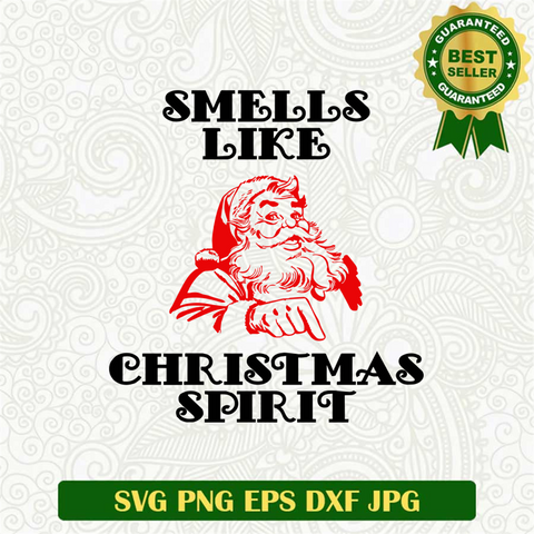 Smells Like Christmas Spirit SVG