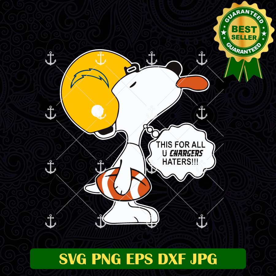 Snoopy This IsFor All Chargers Haters SVG