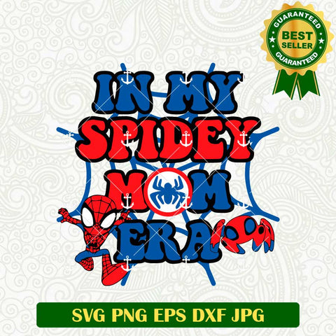 Spidey Mom Era SVG