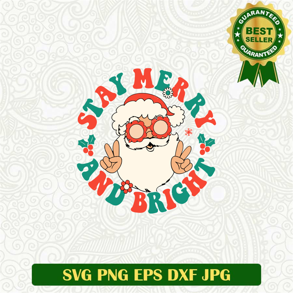Stay Merry and Bright SVG
