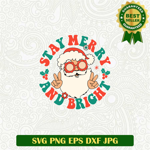 Stay Merry and Bright SVG