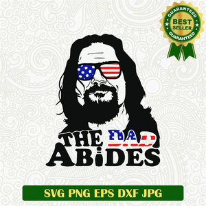 The Dad Abides SVg