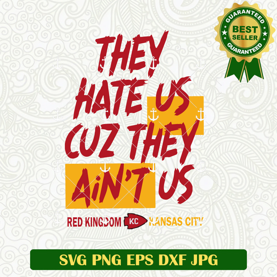 They Hate Us Cuz They Ain't Us SVG