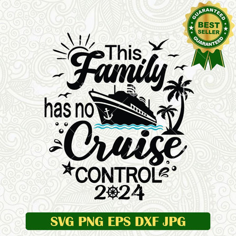 This Family Has No Cruise Control SVG