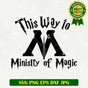 This Way To Ministry Of Magic SVG